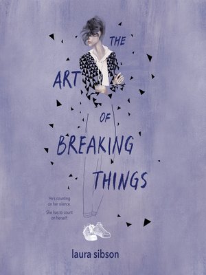 cover image of The Art of Breaking Things